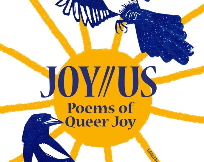 inside-an-anthology:-joy//us-ed.-by-cherry-potts-and-jeremy-dixon