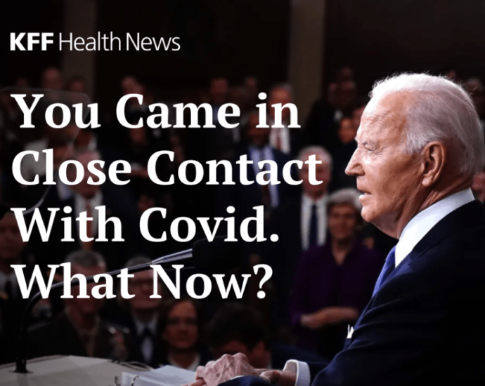 Covid Is Still With Us, but the Guidance Has Changed. Here’s What to Know if You’re Exposed.