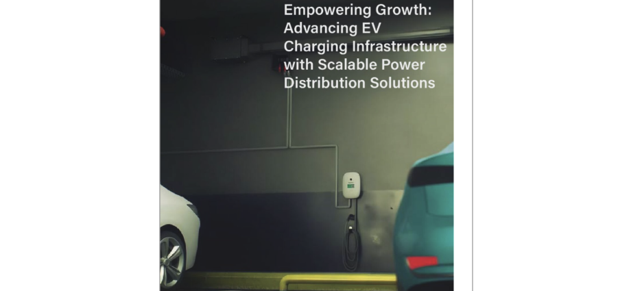 advancing-ev-charging-infrastructure-with-scalable-power-distribution:-whitepaper