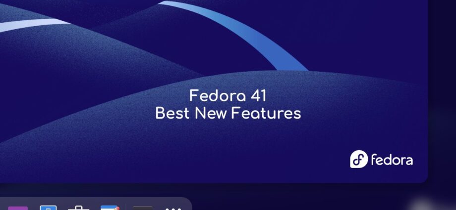 fedora-41:-best-new-features-(workstation-edition)