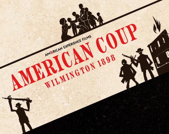 “american-coup:-wilmington-1898”:-pbs-film-examines-massacre-when-racists-overthrew-multiracial-gov’t