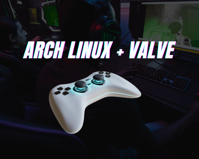 arch-linux-announces-collaboration-with-valve