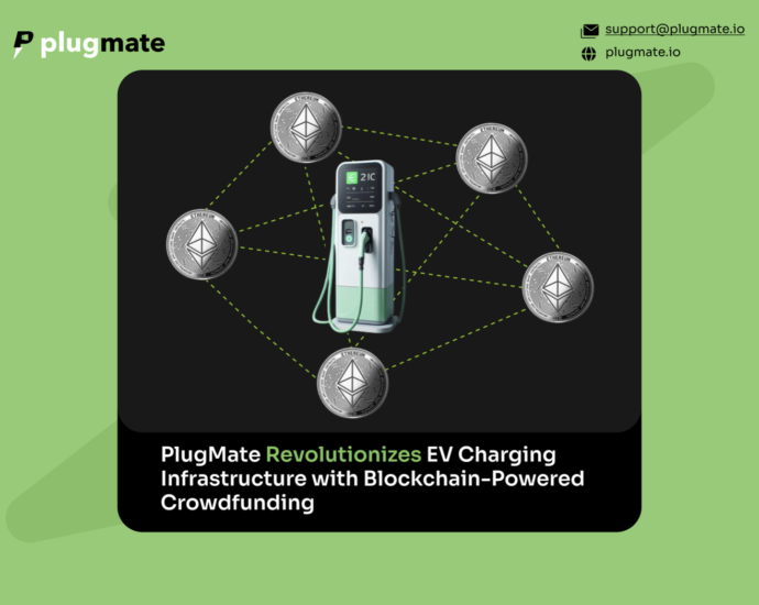 PlugMate Revolutionizes EV Charging Infrastructure with Blockchain-Powered Crowdfunding