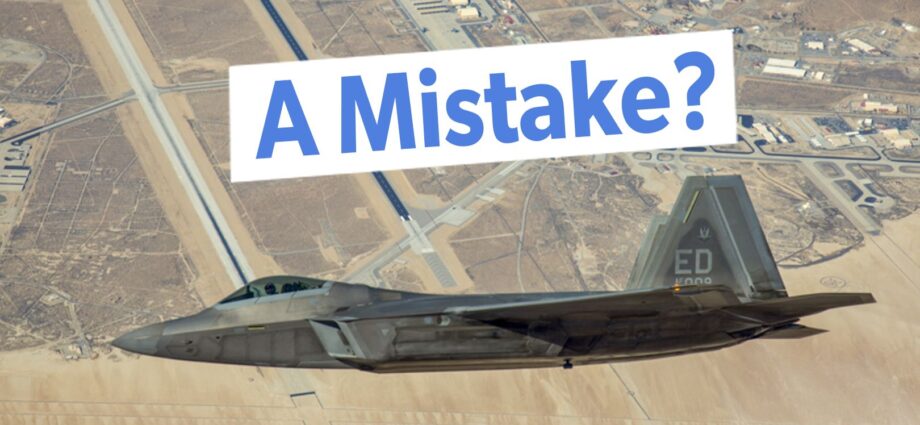 was-the-us-decision-to-end-f-22-raptor-production-a-mistake?