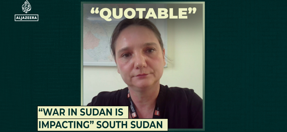“war-in-sudan-is-impacting”-south-sudan