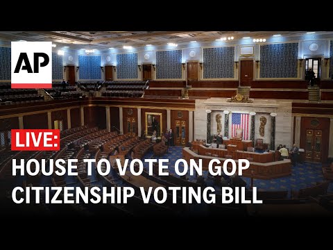 live:-house-considers-gop-bill-requiring-proof-of-us-citizenship-for-voting