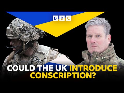 could-the-uk-introduce-conscription?-|-bbc-news