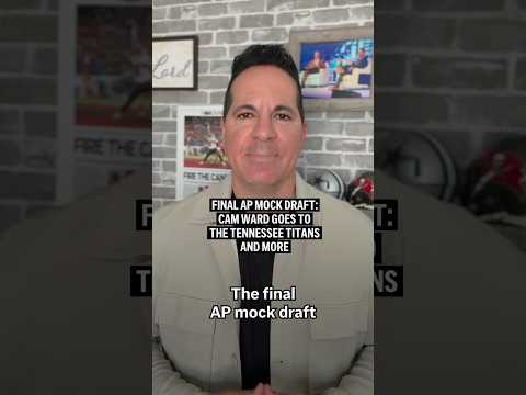final-ap-mock-draft:-cam-ward-goes-to-the-tennessee-titans-and-more