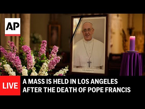 live:-mass-held-at-los-angeles-cathedral-after-the-death-of-pope-francis