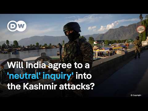 pakistan-‘open’-to-a-neutral-investigation-into-killings-on-india’s-side-of-kashmir-|-dw-news