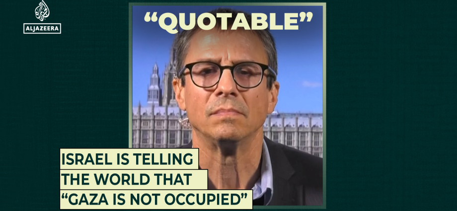 israel-is-telling-the-world-that-“gaza-is-not-occupied”