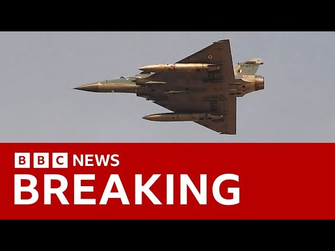 breaking:-india-launches-airstrikes-on-pakistan-and-pakistan-administered-kashmir-|-bbc-news