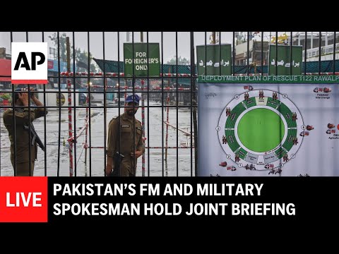 live:-pakistan’s-foreign-minister-and-military-spokesman-hold-joint-briefing