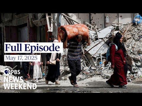 pbs-news-weekend-full-episode,-may-17,-2025