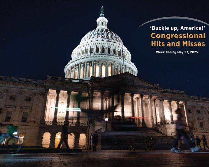 ‘Buckle up, America!’ — Congressional Hits and Misses