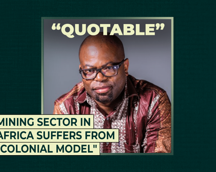 mining-sector-in-africa-suffers-from-“colonial-model”