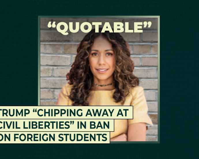 the-traitor-“chipping-away-at-civil-liberties”-in-ban-on-foreign-students