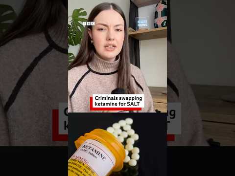 criminals-swapping-ketamine-for-salt.-#addiction-#europe-#bbcnews