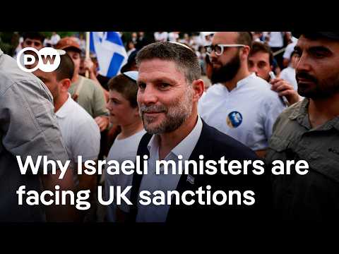 five-nations-including-uk-are-sanctioning-two-israeli-cabinet-members-|-dw-news