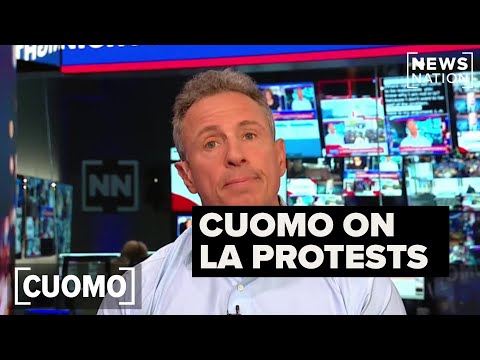 chris-cuomo-on-la-protests:-‘we’re-being-fed-false-urgency’