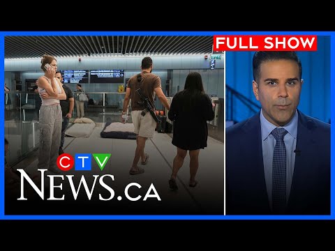 information-scarce-for-canadians-trying-to-flee-israel-and-iran-|-ctv-national-news-for-june-18-2025