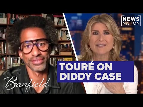 diddy-sex-trafficking-case-reflects-‘music-entertainment-problem’:-toure-|-banfield