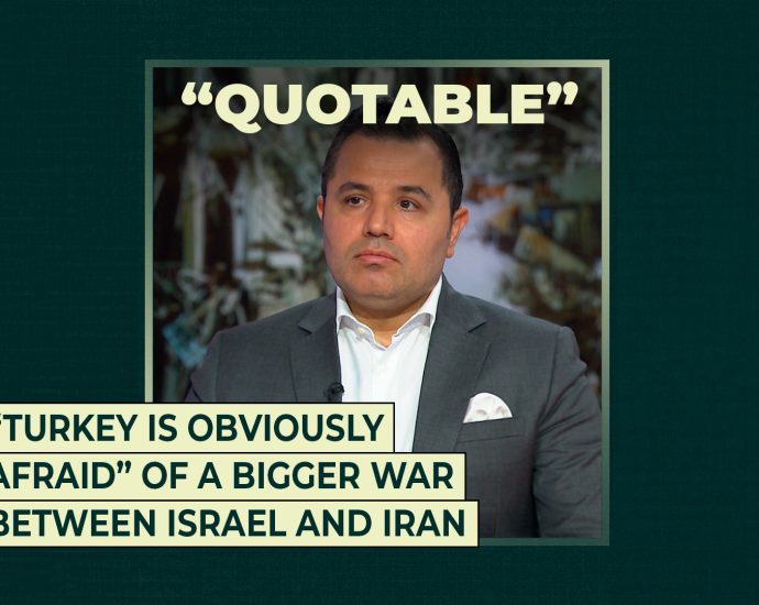 “turkey-is-obviously-afraid”-of-a-bigger-war-between-israel-and-iran