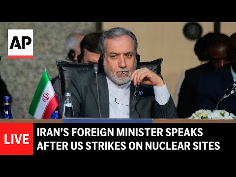 live:-iran-foreign-minister-press-conference-after-us-strikes-on-nuclear-sites