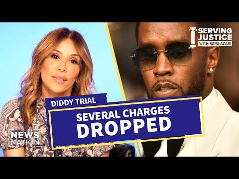 diddy-trial:-several-charges-dropped-|-serving-justice