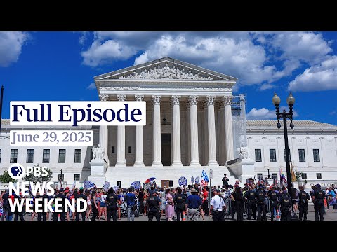 pbs-news-weekend-full-episode,-june-29,-2025