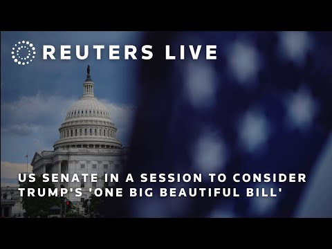 live:-us.-senate-in-a-session-to-consider-the-traitor’s-‘one-big-beautiful-bill’-|-reuters