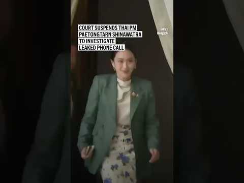 court-suspends-thai-pm-paetongtarn-shinawatra-to-investigate-leaked-phone-call,-ap-explains
