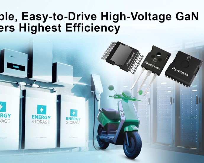 renesas-introduces-high-efficiency-650-v-gan-fets-targeting-ev-charging-and-power-electronics