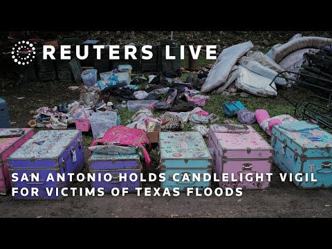 live:-san-antonio-holds-vigil-for-victims-of-texas-floods-|-reuters