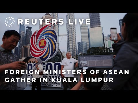 live:-foreign-ministers-of-asean-gather-in-kuala-lumpur-|-reuters