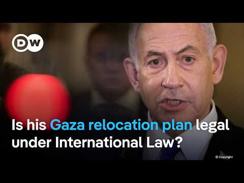 rights-groups-slam-israeli-pm-netanyahu’s-controversial-plan-to-move-gaza’s-palestinians-|-dw-news