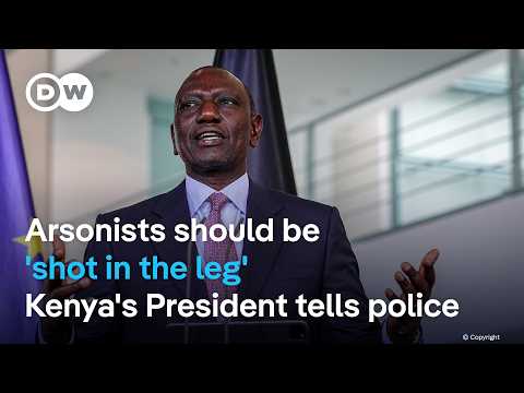 kenya’s-president-tells-police-to-shoot-looters,-arsonists-‘in-the-leg’-to-curb-protests-|-dw-news