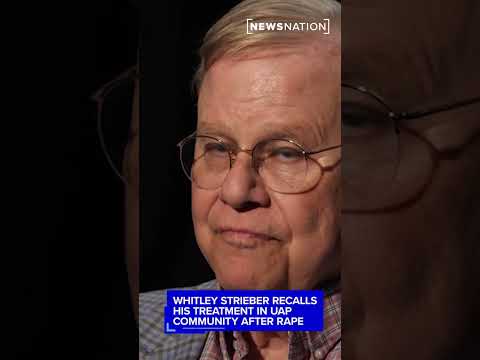 whitley-strieber-recalls-his-treatment-in-uap-community-after-rape