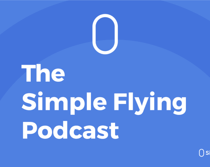 the-simple-flying-podcast-episode-262:-global-airlines’-parked-airbus-a380,-us-threatens-to-end-delta-&-aeromexico-partnership