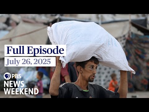 pbs-news-weekend-full-episode,-july-26,-2025