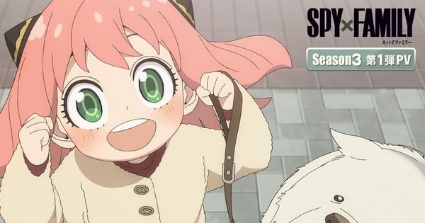 Spy×Family Anime’s 3rd Season Reveals 1st Trailer Video, New Staff