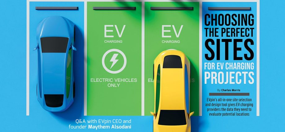 choosing-the-perfect-sites-for-ev-charging-projects:-evpin’s-all-in-one-site-selection-and-design-tool
