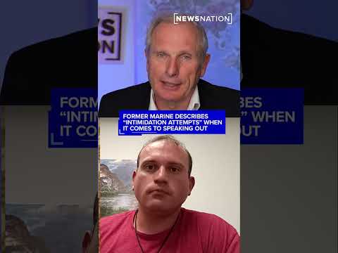 former-marine-describes-‘intimidation-attempts’-when-it-comes-to-speaking-out