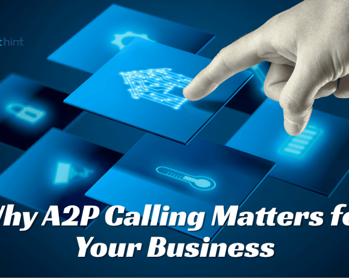 what-is-a2p-calling?-benefits,-use-cases-&-providers
