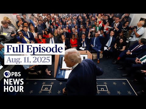 pbs-news-hour-full-episode,-aug.-11,-2025
