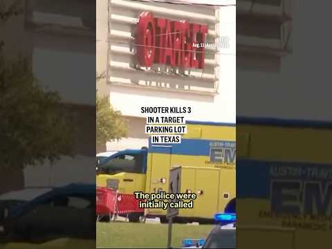 shooter-kills-3-in-a-target-parking-lot-in-texas