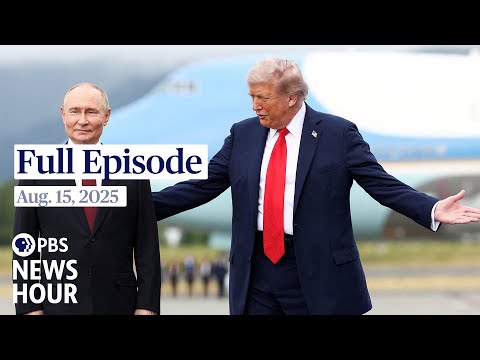 pbs-news-hour-9-pm-update,-aug.-15,-2025
