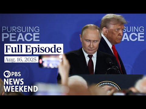 pbs-news-weekend-full-episode,-aug.-16,-2025