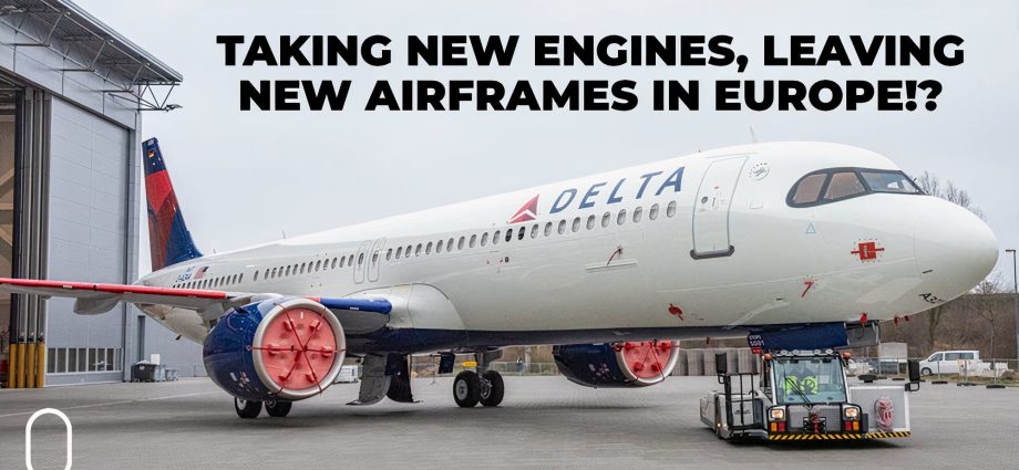 why-is-delta-removing-engines-from-its-brand-new-airbus-jets?