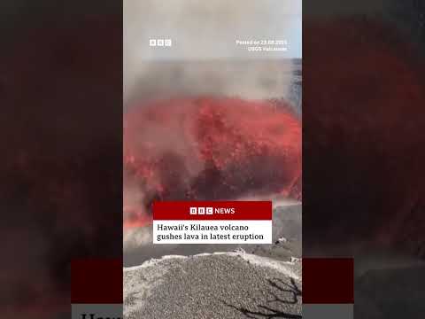 hawaii’s-kilauea-volcano-gushes-lava-in-latest-eruption.-#volcano-#bbcnews